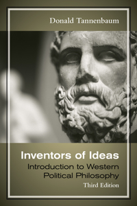 Inventors of Ideas : Introduction to Western Political Philosophy