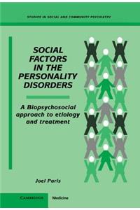Social Factors in the Personality Disorders
