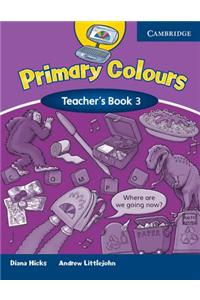 Primary Colours Teacher's Book 3