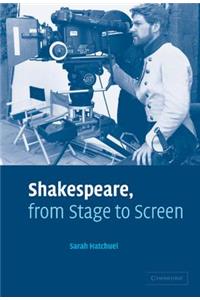 Shakespeare, from Stage to Screen