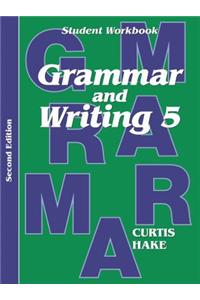 Grammar & Writing Student Workbook Grade 5 2nd Edition