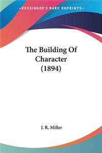 Building Of Character (1894)