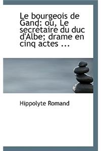 Le Bourgeois de Gand