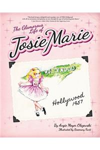 Glamorous Life of Josie Marie