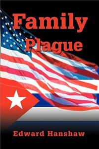 Family Plague