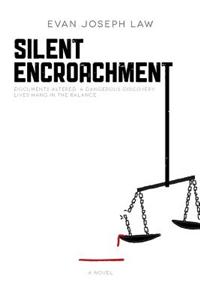 Silent Encroachment
