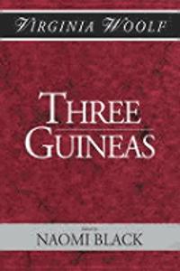 Three Guineas - the Shakespeare Head Press Edition