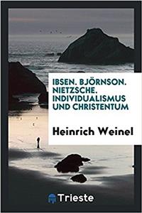 IBSEN. BJ RNSON. NIETZSCHE. INDIVIDUALIS