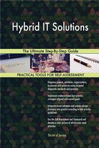 Hybrid IT Solutions The Ultimate Step-By-Step Guide