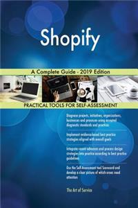 Shopify A Complete Guide - 2019 Edition