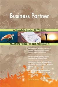 Business Partner A Complete Guide - 2019 Edition
