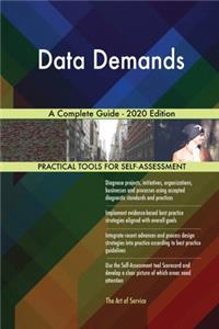 Data Demands A Complete Guide - 2020 Edition