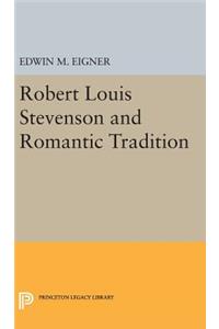 Robert Louis Stevenson and the Romantic Tradition