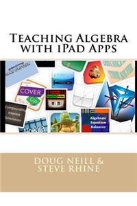 Teaching Algebra with iPad Apps