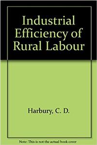 The Industrial Efficiency of Rural Labour