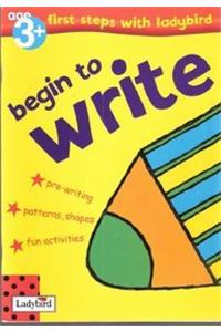 First Steps Activity: Begin to Write