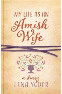 My Life as an Amish Wife