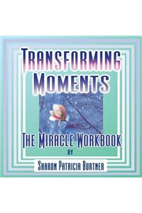 Transforming Moments