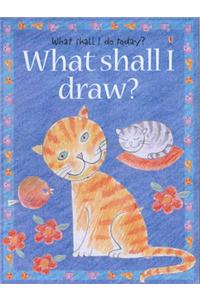 What Shall I Draw