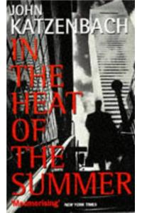 In the Heat of the Summer