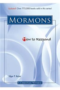 How to Respond to the Mormons