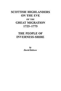 Scottish Highlanders on the Eve of the Great Migration, 1725-1775