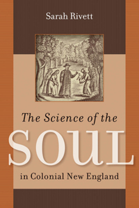 Science of the Soul in Colonial New England