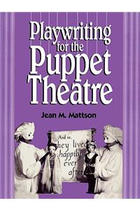 Playwriting for Puppet Theatre