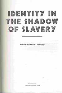 Identity in the Shadow of Slavery