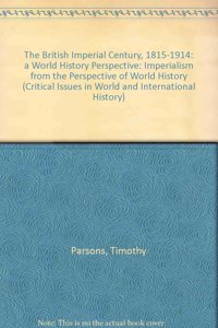 The British Imperial Century, 1815-1914