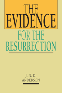 The Evidence for the Resurrection