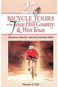 25 Bicycle Tours in the Texas Hill Country and West Texas