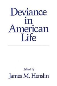 Deviance in American Life