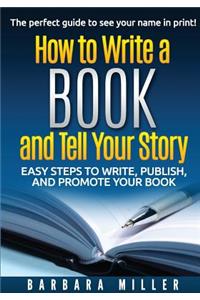 How to Write a Book and Tell Your Story