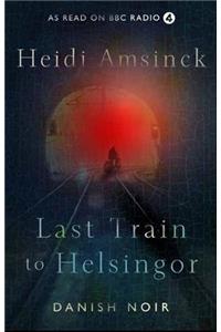 Last Train to Helsingor