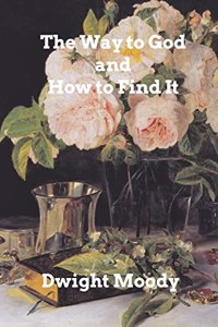 Way to God and How to Find It