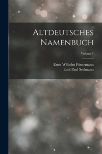 Altdeutsches Namenbuch; Volume 1