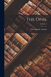 Opal; Volume 4