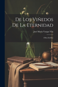 De los viñedos de la eternidad