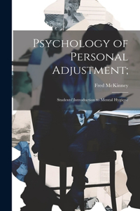 Psychology of Personal Adjustment;