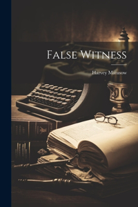 False Witness