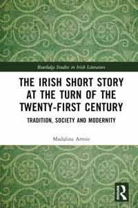 Irish Short Story at the Turn of the Twenty-First Century