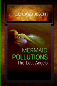 Mermaid Pollutions