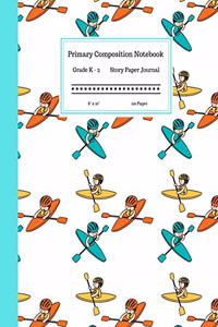 Primary Composition Notebook Grades K-2 Story Paper Journal 8 x 10 120 Pages