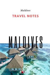 Travel Notes Maldives