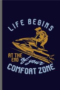 Life begins at the end of your comfort zone