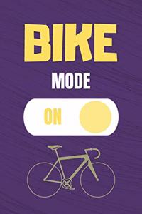 Bike Mode On