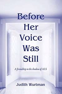Before Her Voice was Still