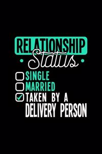 Relationship Status Taken by a Delivery Person