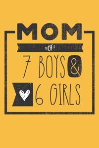 MOM of 7 BOYS & 6 GIRLS